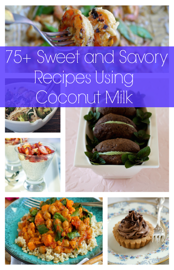 75+-sweet-and-savory-recipes-using-coconut-milk