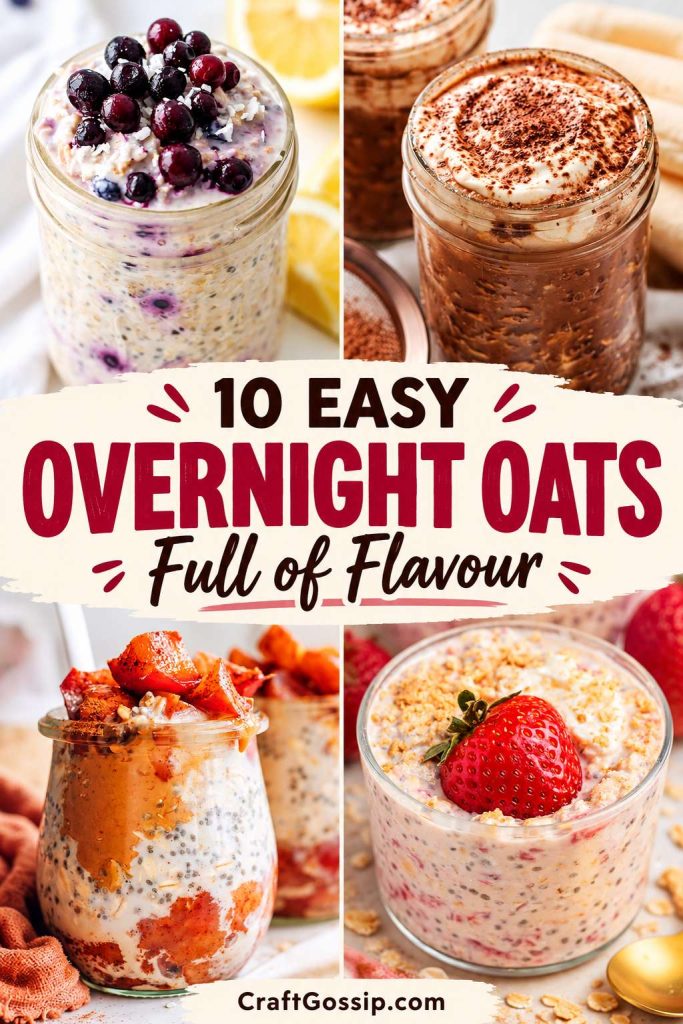 10 Easy Overnight Oats Recipes That Are Full of Flavour